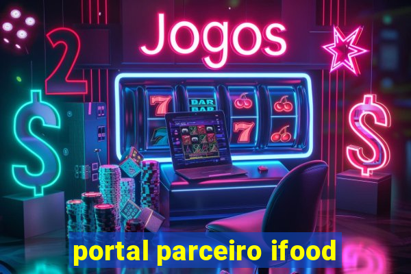 portal parceiro ifood